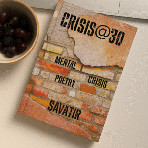 Crisis @ 30 - Savatir