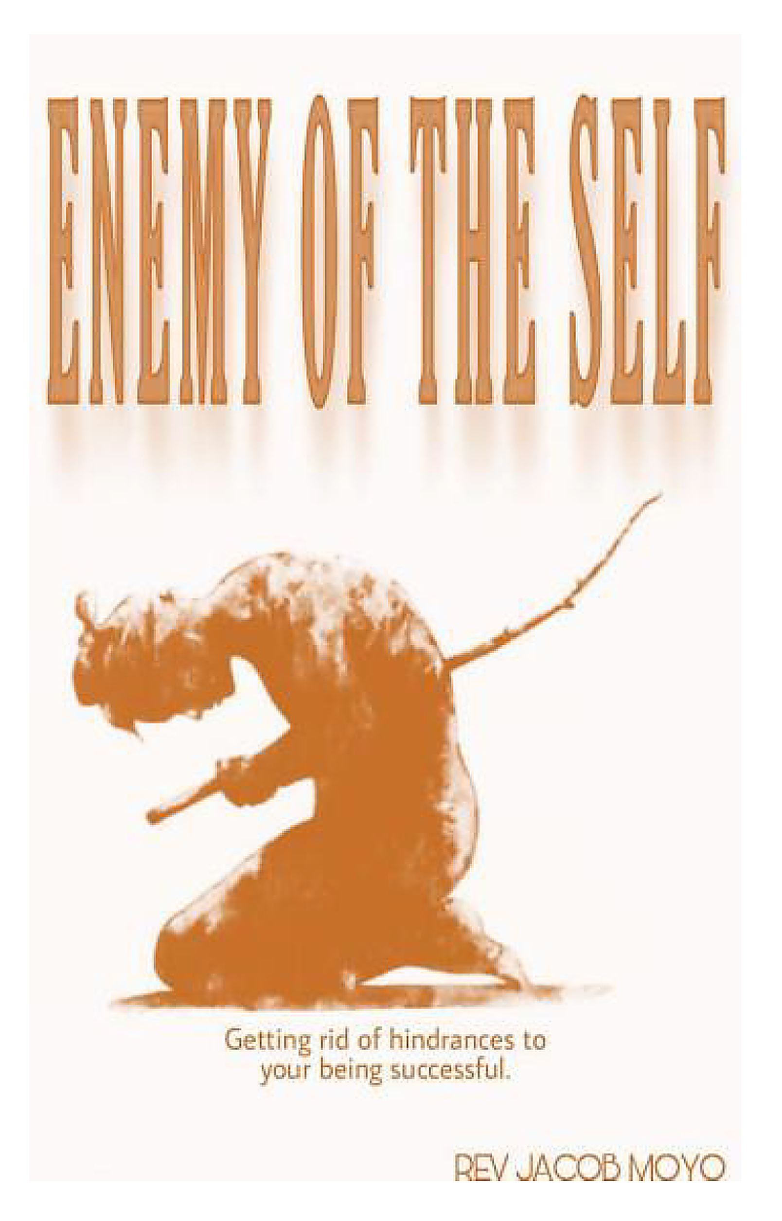 Enemy Of The Self - Rev. Jacob Moyo